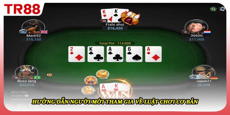 Hướng dẫn người mới tham gia về luật chơi cơ bản